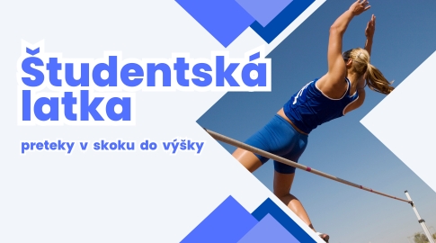 Študentská latka 2024